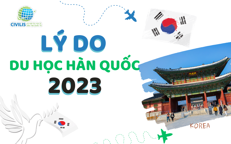Lý do du học Hàn Quốc 2023
